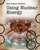 Using Nuclear Energy, John Townsend 