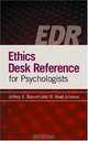 Ethics Desk Reference For Psychologists, Jeffrey E. Barnett, W. Brad Johnson 