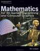 Mathematics for 3D Game Programming and Computer Graphics, Eric Lengyel 