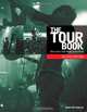 The Tour Book: How To Get Your Music On The Road, Andy Reynolds 
