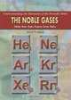 The Noble Gases: Helium, Neon, Argon, Krypton, Xenon, Radon (Understanding the Elements of the Periodic Table), Adam Furgang 