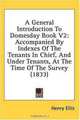 A General Introduction To Domesday Book V2: Accompanied By Indexes Of The Tenants In Chief, And Under Tenants, At The Time Of The Survey (1833), Henry Ellis 
