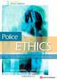Police Ethics: The Corruption of Noble Cause, John P. Crank, Michael A. Caldero 