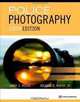 Police Photography, Sixth Edition, Larry S. Miller, Richard T. McEvoy Jr. 