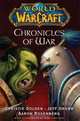 World of Warcraft: Chronicles of War, Christie Golden, Jeff Grubb, Aaron Rosenberg 