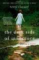 The Dark Side of Innocence: Growing Up Bipolar, Terri Cheney 