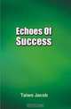 Echoes of Success, Taiwo Jacob 