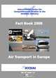 Air Transport in Europe: ICCSAI Fact Book 2008, Paolo Malighetti, Renato Redondi, Gianmaria Martini, Stefano Paleari 
