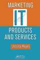 Marketing IT Products and Services, Jessica Keyes 