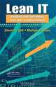 Lean IT: Enabling and Sustaining Your Lean Transformation, Steven C. Bell, Michael A. Orzen 