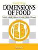 Dimensions of Food, Seventh Edition, Vickie A. Vaclavik Ph.D., Marcia H. Pimentel M.S., Marjorie M. Devine Ph.D. 