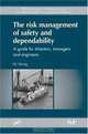 The Risk Management of Safety and Dependability, 
