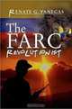 The FARC Revolutionist, Renate G. Vanegas 