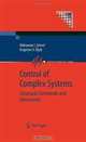 Control of Complex Systems: Structural Constraints and Uncertainty (Communications and Control Engineering), Aleksandar I. Zecevic, Dragoslav D. Siljak 