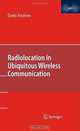 Radiolocation in Ubiquitous Wireless Communication, Danko Antolovic 