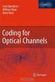 Coding for Optical Channels, Ivan Djordjevic, William Ryan, Bane Vasic 