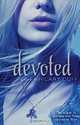 Devoted: An Elixir Novel, Hilary Duff 