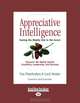 Appreciative Intelligence: Seeing the Mighty Oak in the Acorn, Tojo Thatchenkery 