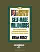 The 21 Success Secrets Of Self-Made Millionaires: How to Achieve Financial Independence Faster and Easier than You Ever Thought Possible, Brian Tracy 