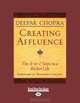 Creating Affluence: The A-To-Z Steps to a Richer Life, Deepak Chopra 