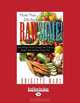 Rawsome!: Maximizing Health, Energy, and Culinary Delight with the Raw Foods Diet, Brigitte Mars 