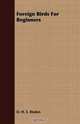Foreign Birds For Beginners, D. H. S. Risdon 