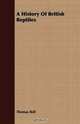 A History Of British Reptiles, Thomas Bell 