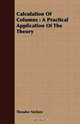 Calculation Of Columns: A Practical Application Of The Theory, Theodor Nielsen 