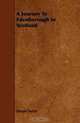 A Journey To Edenborough In Scotland, Joseph Taylor 