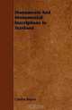 Monuments And Monumental Inscriptions In Scotland, Charles Rogers 