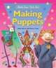 Making Puppets (Make Your Own Art), Sally Henry 