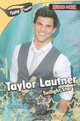 Taylor Lautner: Twilight Star, Maggie Murphy 