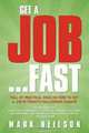 Get A Job...Fast, Mark Neilson 