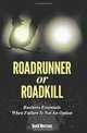 Roadrunner or Roadkill: Business Essentials (Volume 1), Mr David John Morrison 