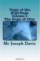 Saga of the ?girlings Volume I: The Saga of Olav (Volume 1), Mr Joseph Davis 