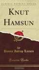 Knut Hamsun, Hanna Astrup Larsen 