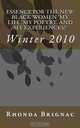 Essence For The New Black Women My Life, My Poetry, and My Experiences!: Winter 2010 (Volume 1), Ms. Rhonda Brignac 