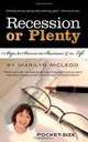 Recession or Plenty Pocket-Size: 7 Steps to Success in Business & in Life, Marilyn McLeod 