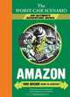 Worst-Case Scenario Ultimate Adventure: Amazon, Hena Khan, David Borgenicht 