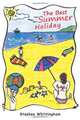 The Best Summer Holiday, Stephen Whittingham 