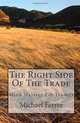 The Right Side Of The Trade: Mind Mastery For Traders, Michael Ferree 