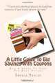 A Little Guide To Big Savings With Coupons: How & Where To Find The Best Offers, Sheila Fields 