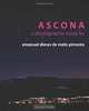 Ascona: a photographic essay, Emanuel Dimas de Melo Pimenta 