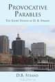 Provocative Parables: The Short Stories of D. B. Strand, D B. Strand 