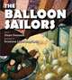 The Balloon Sailors, Diane Swanson 