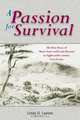 A Passion for Survival: The True Story of Marie Anne And Louis Payzant in 18th Century Nova Scotia, Linda G. Layton 
