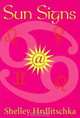 Sun Signs, Shelley Hrdlitschka 