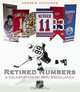 Retired Numbers: A Celebration of NHL Excellence, Andrew Podnieks 