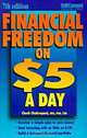 Financial Freedom on $5 a Day (Self-Counsel Business Series), Chuck Chakrapani 