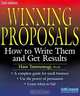 Winning Proposals: How to Write Them and Get Results, Hans Tammemagi 